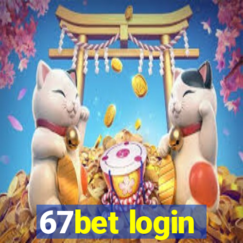 67bet login